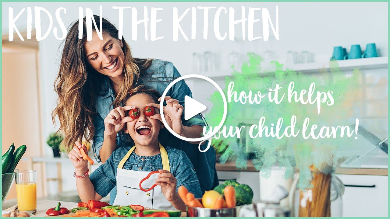 How to get your kids to help in the kitchen