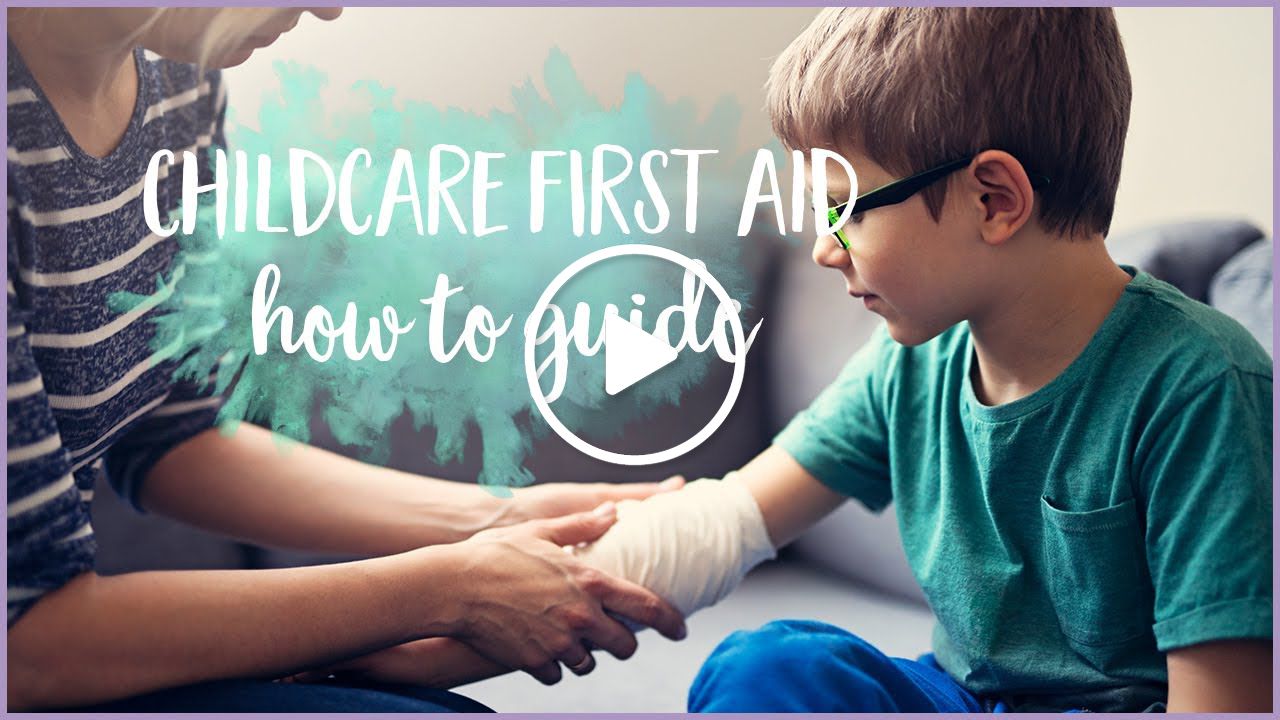 Childcare and first aid: A how-to guide to helping your child